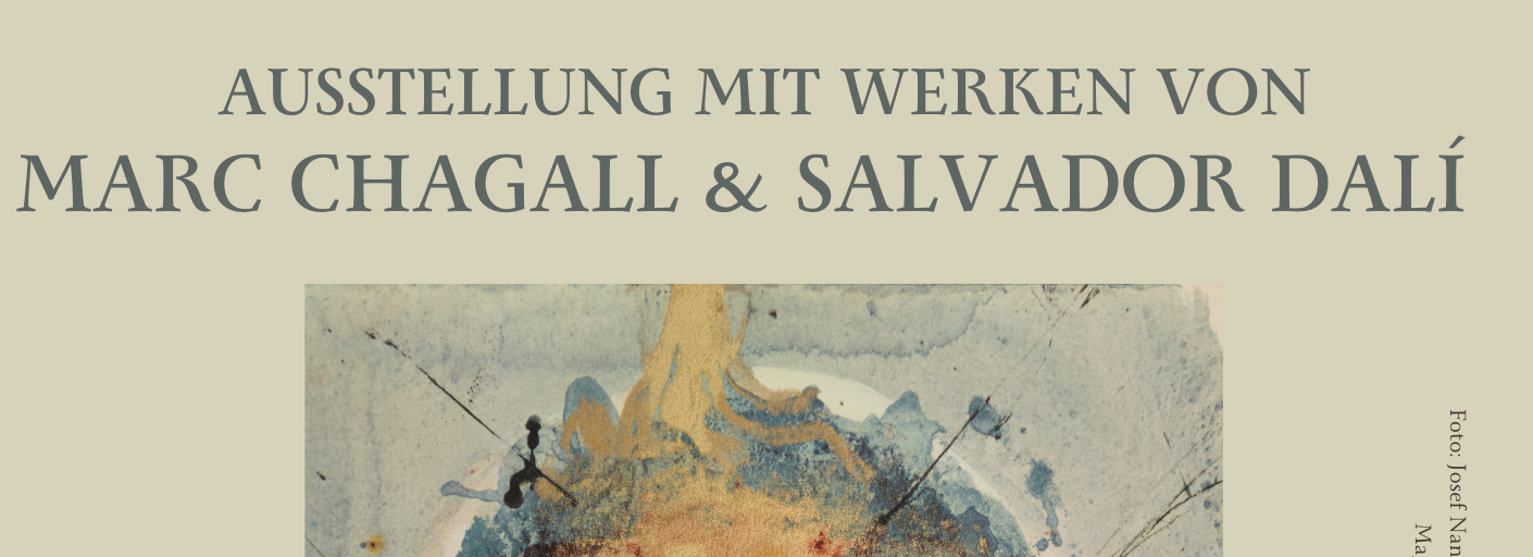 Ausstellung: Werke von Marc Chagall und Salvador Dalí 2024